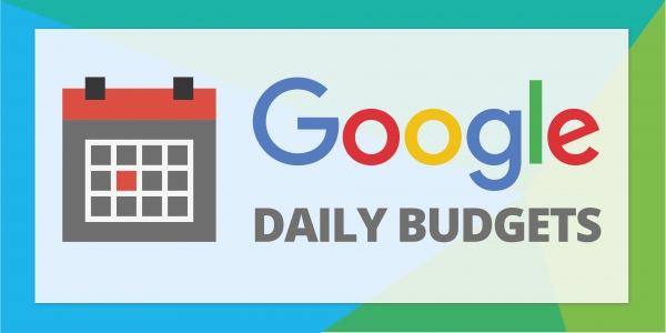 Google Updates Daily Budgets In Adwords