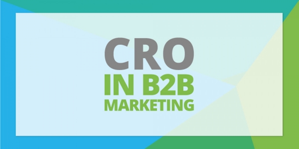 Importance Of Cro In B2b Marketing