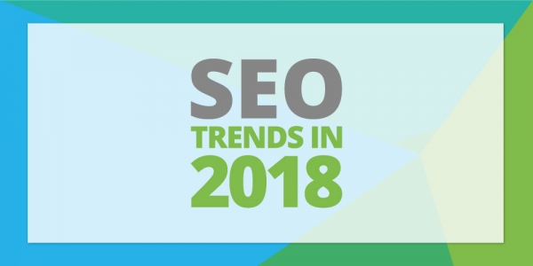 Seo Trends Your B2b Should Monitor In 2018